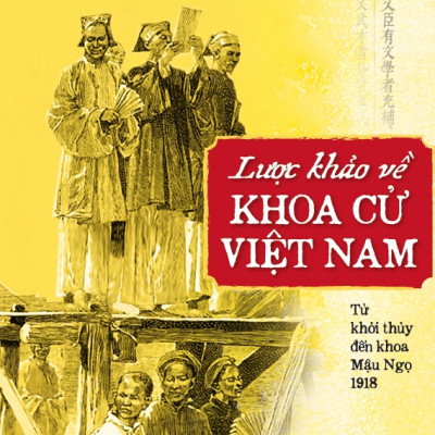Lược Khảo Về Khoa Cử Việt Nam - TH95