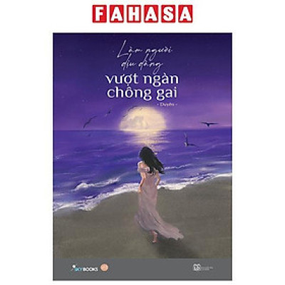 Sách - Làm Người Dịu Dàng Vượt Ngàn Chông Gai