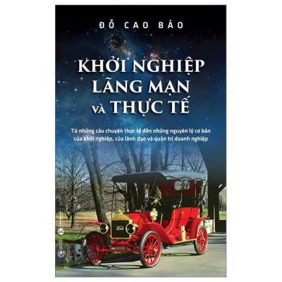 Khởi Nghiệp - Lãng Mạn Và Thực Tế