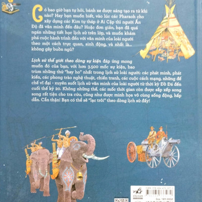 Lịch Sử Thế Giới Theo Dòng Sự Kiện - Từ Thời Đồ Đá Tới Thời Hiện Đại - Bìa Cứng