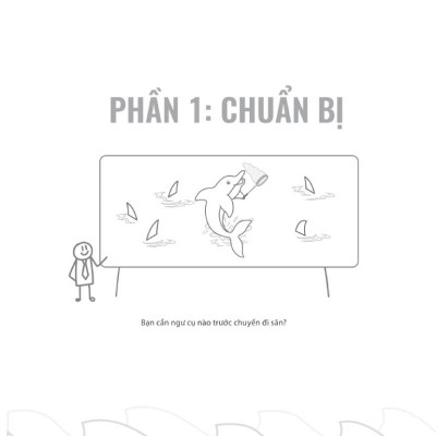 Chinh Phục “Cá Mập” - Mọi Điều Bạn Cần Biết Để Gọi Vốn Thành Công Trong 6 Tháng - AL