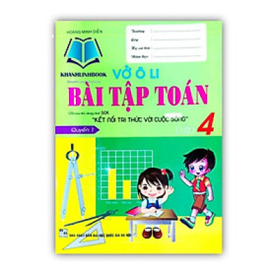 Sách - Vở Ô Li Bài Tập Toán Lớp 4 Quyển 1 ( kết nối )