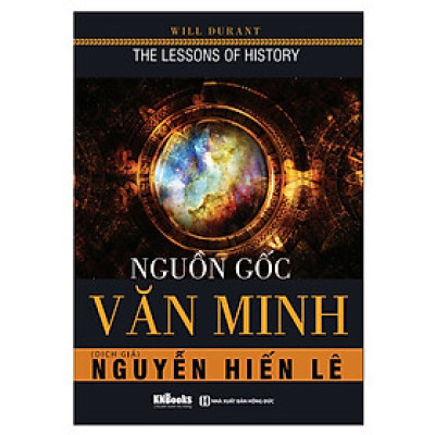 Nguồn Gốc Văn Minh (Tặng Bookmark độc đáo)