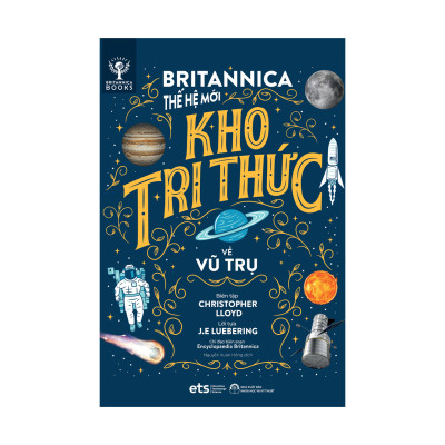 Britannica Thế Hệ Mới - Bộ 1: Thế Giới Vận Hành Cùng Britannica