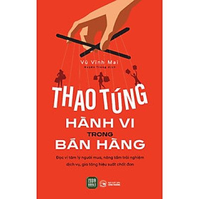 Thao Túng Hành Vi Trong Bán Hàng  - Bản Quyền