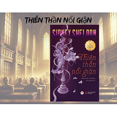 Thiên Thần Nổi Giận – Sidney Sheldon – Hồ Trung Nguyên dịch – Huy Hoang Bookstore – NXB Văn Học