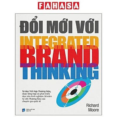 Sách - Đổi Mới Với Intergrated Brand Thinking