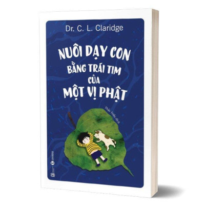Sách - Nuôi Dạy Con Bằng Trái Tim Của Một Vị Phật - Thái Hà Books