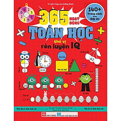 365 Hoạt Động Toán Học Thú Vị Rèn Luyện IQ