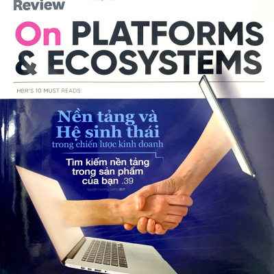 HBR On - Nền Tảng Và Hệ Sinh Thái Trong Chiến Lược Kinh Doanh
