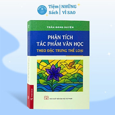Sách - Phân Tích Tác Phẩm Văn Học Theo Đặc Trưng Thể Loại -  Trần Đăng Suyền - Bìa Mềm