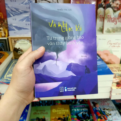 Và Khi Lạc Lối - Từ Trong Giông Bão Vẫn Thấy Bình Yên