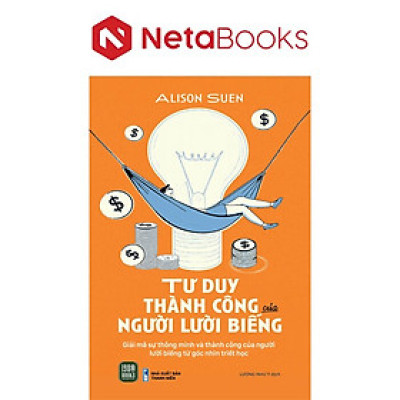 Tư Duy Thành Công Của Người Lười Biếng