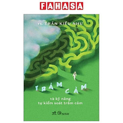 Trầm Cảm Và Kỹ Năng Tự Kiểm Soát Trầm Cảm