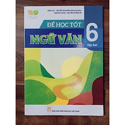 Sách - để học tốt ngữ văn 6 tập 2 ( kết nối tri thức )