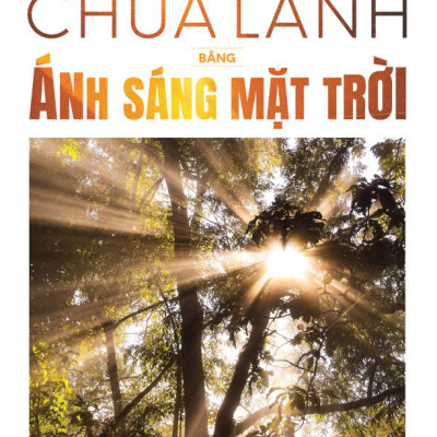 Chữa Lành Bằng Ánh Sáng Mặt Trời