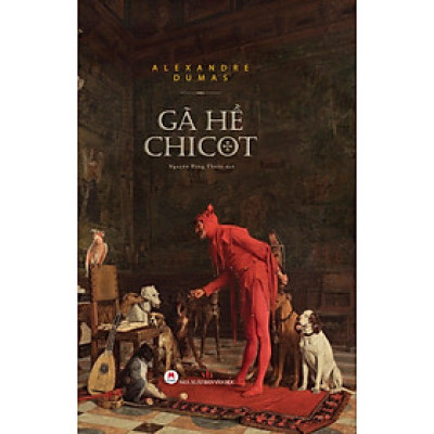 Gã Hề Chicot (Bìa Cứng) (HH)
