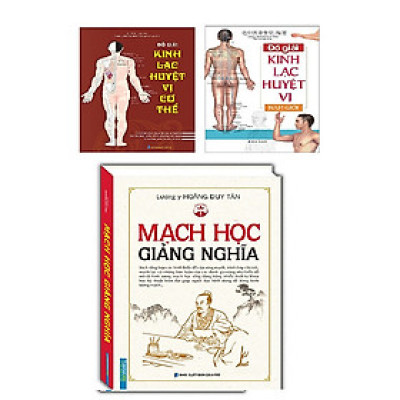 Sách Combo Đồ Giải Kinh Lạc Huyệt Vị Cơ Thể / Đồ giải Kinh Lạc Huyệt Vị Nam giới/Mạch Học Giảng Nghĩa (Bìa Cứng)