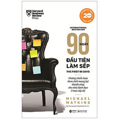 90 Ngày Đầu Tiên Làm Sếp (Tái Bản 2013)