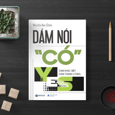 Combo 2 Cuốn: Dám Nói Có + Dám Nói Không - SBOOKS