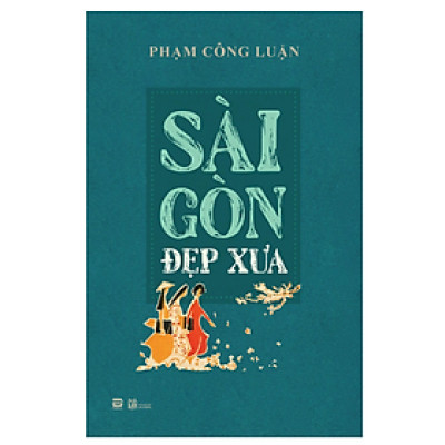 Sài Gòn Đẹp Xưa (PB)