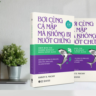 Bơi cùng cá mập mà không bị nuốt chửng - Harvey B Mackay