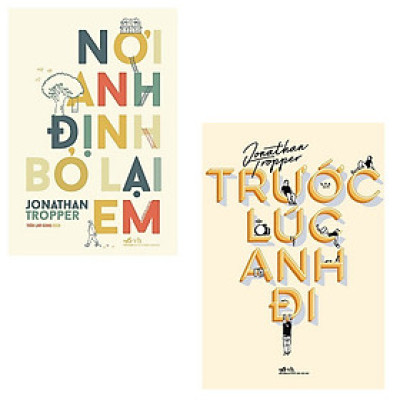 Combo Nơi Anh Định Bỏ Lại Em + Trước Lúc Anh Đi