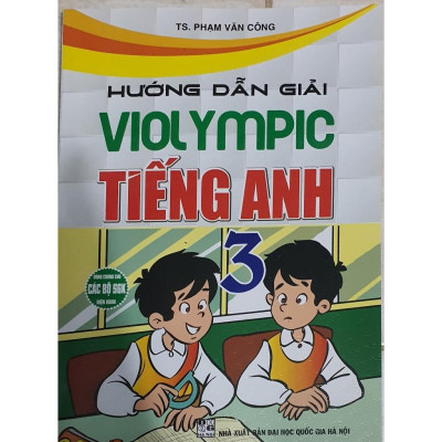 Sách - Combo hướng dẫn giải violympic toán 3 + tiếng anh 3 + Bộ đề luyện thi violympic tiếng việt 3 (bộ 3 cuốn)