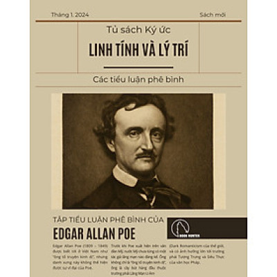 (Tủ sách ký ức Book Hunter) LINH TÍNH VÀ LÝ TRÍ: Các tiểu luận phê bình - Edgar Allan Poe
