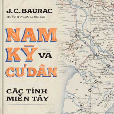 Nam Kỳ Và Cư Dân Các Tỉnh Miền Tây