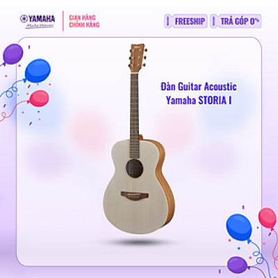 Đàn Guitar Acoustic Yamaha STORIA I - Thiết kế hiện đại, âm thanh sống động, phù hợp cho người mới chơi guitar, bảo hành chính hãng 12 tháng