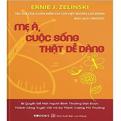 Mẹ À, Cuốc Sống Thật Dễ Dàng