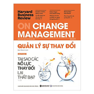 HBR On Change Manegement - Quản Lý Sự Thay Đổi ( Tặng Bookmark Sáng Tạo )