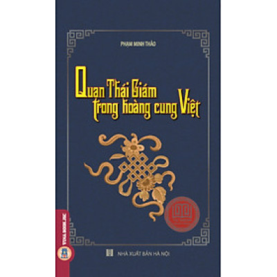 Quan Thái Giám Trong Hoàng Cung Việt