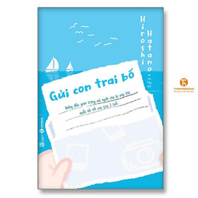Sách - Gửi Con Trai Bố - Thái Hà Books