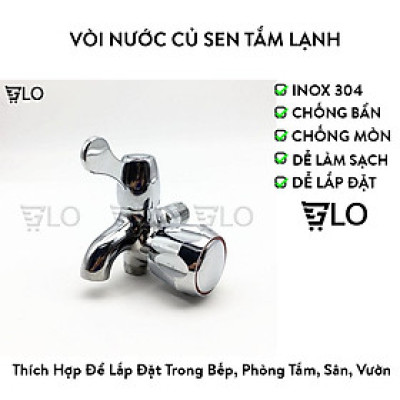 Vòi Nước Củ Sen Tắm Lạnh Inox 304