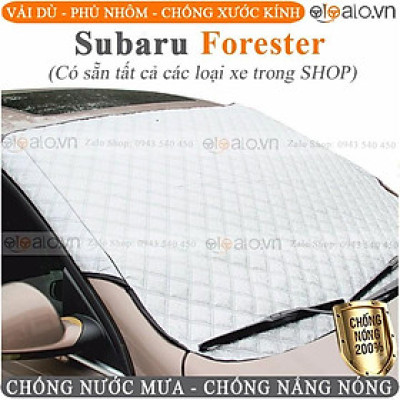 Tấm che nắng kính lái ô tô Subaru Forester 3 lớp Cao Cấp chắn nắng cản nhiệt bảo vệ chổi gạt mưa thảm taplo