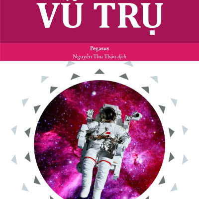 500 Bách Khoa Tri Thức - Vũ Trụ
