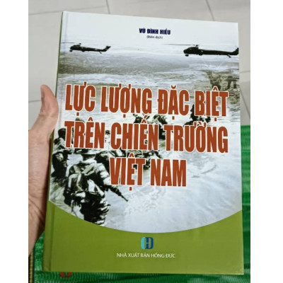 Lực Lượng Đặc Biệt Trên Chiến Trường Việt Nam