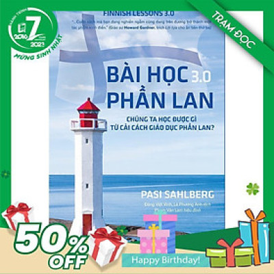 Trạm Đọc Official | Bài Học Phần Lan 3.0 - Chúng ta học được gì từ cải cách  giáo dục Phần Lan?