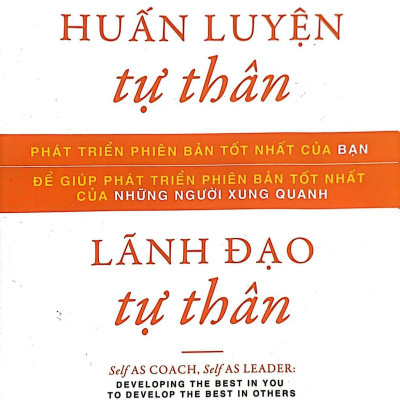 Huấn Luyện Tự Thân, Lãnh Đạo Tự Thân