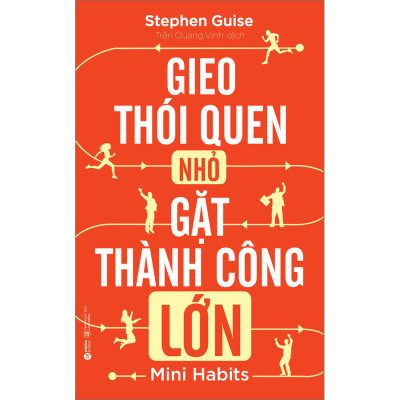Gieo Thói Quen Nhỏ Gặt Thành Công Lớn