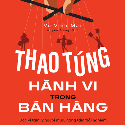 Thao Túng Hành Vi Trong Bán Hàng