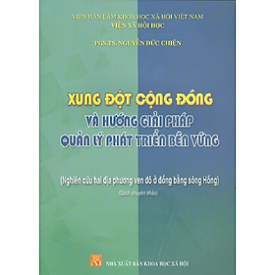 Xung đột cộng đồng và hướng giải pháp quản lý phát triển bền vững