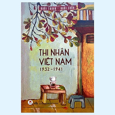 Sách - Thi Nhân Việt Nam (1932-1941) - Huy Hoàng