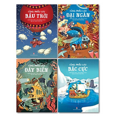 (Bộ 4 cuốn) CÙNG PHIÊU LƯU: Cùng phiêu lưu đáy biển, Cùng phiêu lưu đại ngàn, Cùng phiêu lưu bầu trời, Cùng phiêu lưu Bắc Cực - Nxb Kim Đồng 