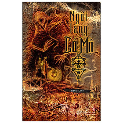 Ngôi Làng Cổ Mộ - Thục Linh - (bìa mềm)