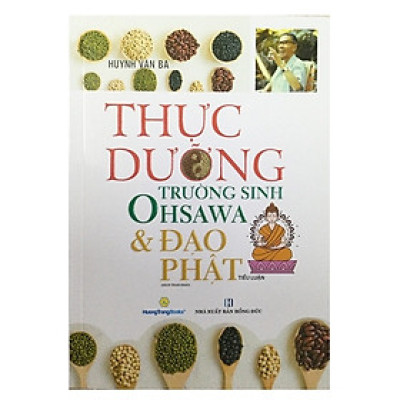 Thực Dưỡng Trường Sinh Ohsawa & Đạo Phật - QB