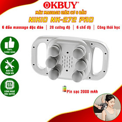 Máy massage đấm lưng và giãn cơ cầm tay Nikio NK-272 Pro - 6 đầu độc đáo cho hiệu suất giãn cơ gấp 6 lần | OKbuy