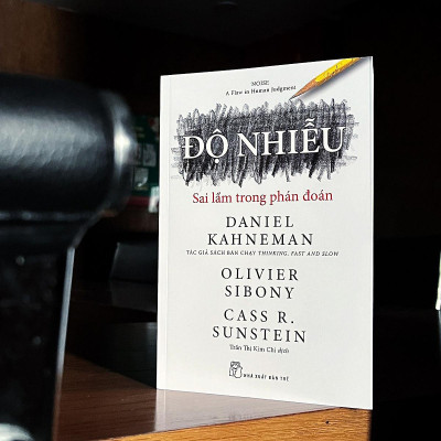 Độ nhiễu: Sai lầm trong phán đoán (NXB Trẻ)